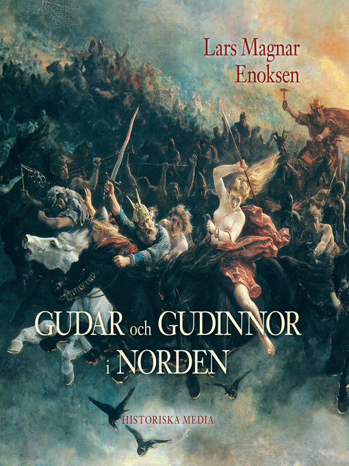 Titeldetaljer för Gudar och gudinnor i Norden av Lars Magnar Enoksen - Tillgänglig